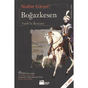 BOĞAZKESEN FATIHIN ROMANI - NEDIM GÜRSEL