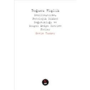 Boğucu Hiçlik - Kevin Tucker