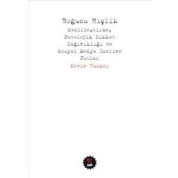 Boğucu Hiçlik - Kevin Tucker