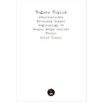 Boğucu Hiçlik - Kevin Tucker
