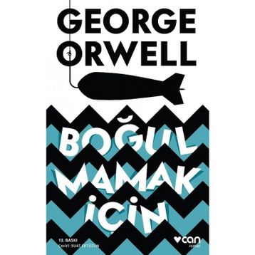 Boğulmamak İçin - George Orwell