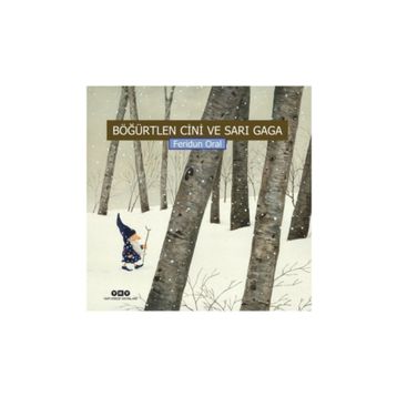 Böğürtlen Cini ve Sarı Gaga - Feridun Oral