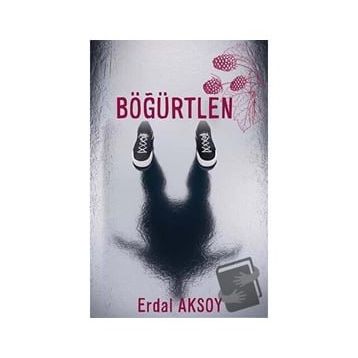 Böğürtlen - Erdal Aksoy