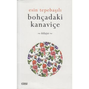 BOHÇADAKİ KANAVİÇE - ESIN TEPEBAŞILI