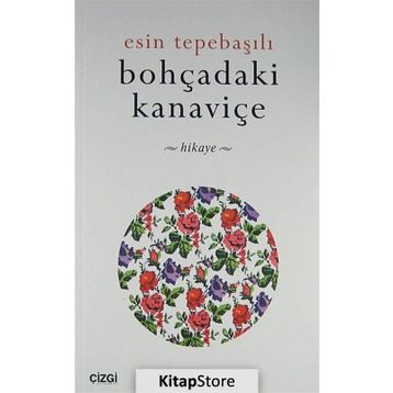 BOHÇADAKİ KANAVİÇE - ESIN TEPEBAŞILI