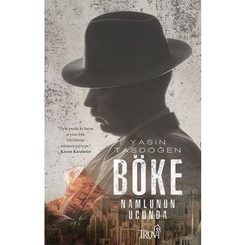 Böke-Namlunun Ucunda - Yasin Taşdöğen