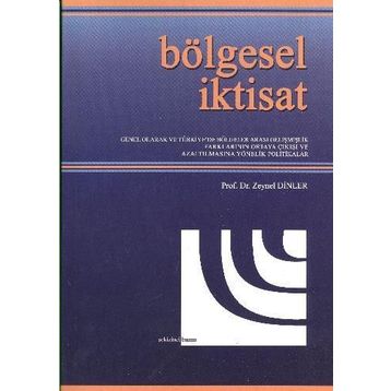 Bölgesel İktisat - Zeynel Dinler