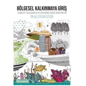 Bölgesel Kalkınmaya Giriş - Ali Ercan Özgür