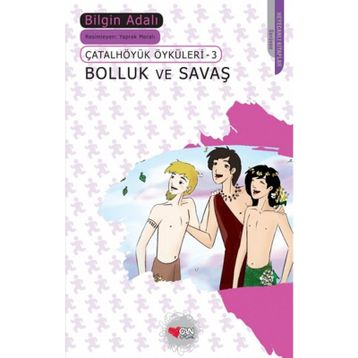 Bolluk ve Savaş - Bilgin Adalı