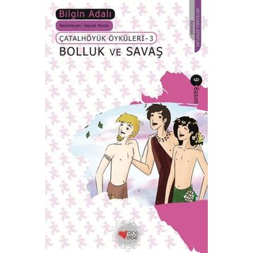 Bolluk ve Savaş - Bilgin Adalı