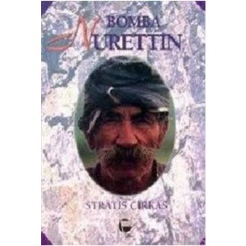 BOMBA NURETTIN - STRATIS ÇİRKAS