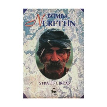 BOMBA NURETTIN - STRATIS ÇİRKAS