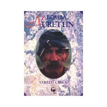 BOMBA NURETTIN - STRATIS ÇİRKAS