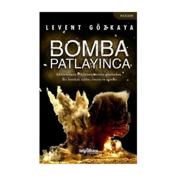 Bomba Patlayınca - Levent Gözkaya