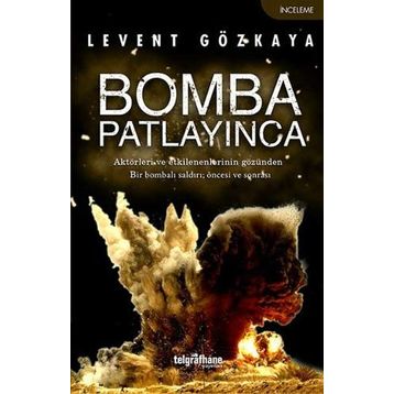 Bomba Patlayınca - Levent Gözkaya