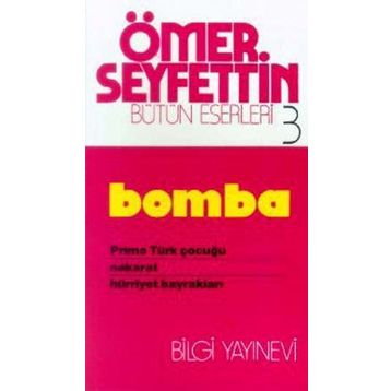 Bomba Primo Türk Çocuğu Nakarat Hürriyet Bayrakları Bilgi Yayınevi