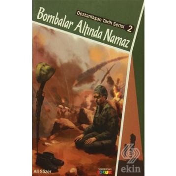 Bombalar Altında Namaz - Ali Sözer