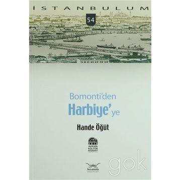 BOMONTIDEN HARBIYEYE - HANDE ÖĞÜT