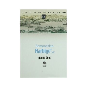 BOMONTIDEN HARBIYEYE - HANDE ÖĞÜT
