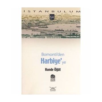 BOMONTIDEN HARBIYEYE - HANDE ÖĞÜT