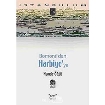 BOMONTIDEN HARBIYEYE - HANDE ÖĞÜT