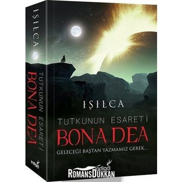 Bona Dea - Tutkunun Esareti - Işılca