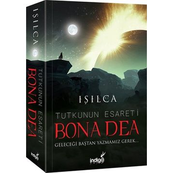 Bona Dea - Tutkunun Esareti - Işılca