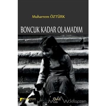 Boncuk Kadar Olamadım - Muharrem Öztürk