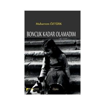 Boncuk Kadar Olamadım - Muharrem Öztürk