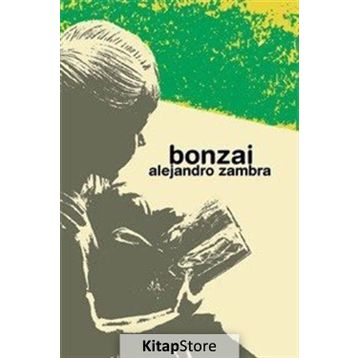 BONZAI - ALEJANDRO ZAMBRA