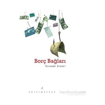 Borç Bağları - Richard Dienst