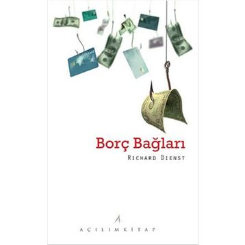 Borç Bağları - Richard Dienst