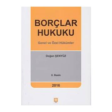 BORÇLAR HUKUKU - DOĞAN ŞENYÜZ