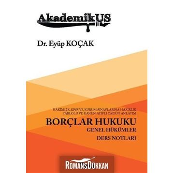 BORÇLAR HUKUKU GENEL HÜKÜMLER - ERTAN DEMİRKAPI;FATIH BILGILI;SÜLEYMAN DEMIR