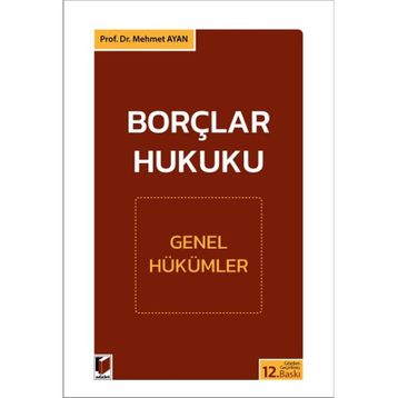 BORÇLAR HUKUKU - MEHMET AYAN
