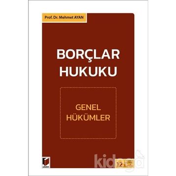 BORÇLAR HUKUKU - MEHMET AYAN