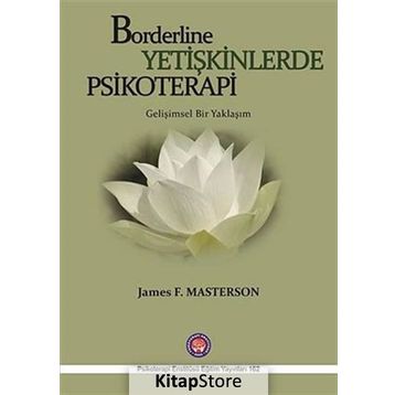 Borderline Yetişkinlerde Psikoretapi - James F. Masterson
