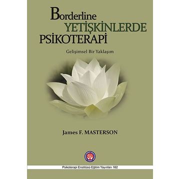 Borderline Yetişkinlerde Psikoretapi - James F. Masterson