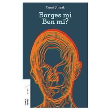 Borges mi Ben mi - Remzi Şimşek