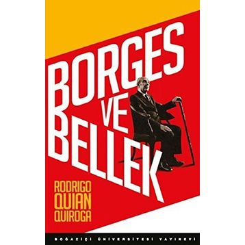 Borges ve Bellek - Rodrigo Quian Quiroga