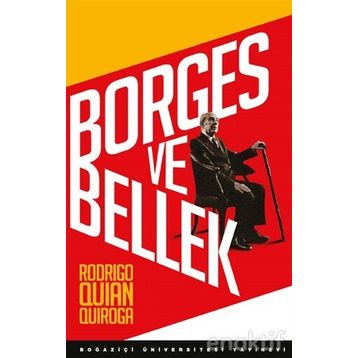 Borges ve Bellek - Rodrigo Quian Quiroga