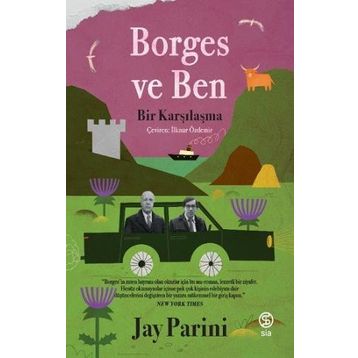 Borges ve Ben - Jay Parini