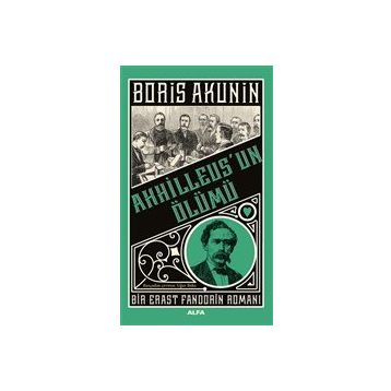 Boris Akunin Ahhilleus’un Ölümü