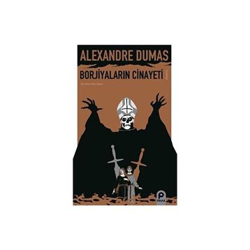 Borjiyaların Cinayeti - Alexandre Dumas