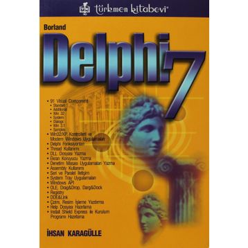 BORLAND DELPHI 7 - İHSAN KARAGÜLLE