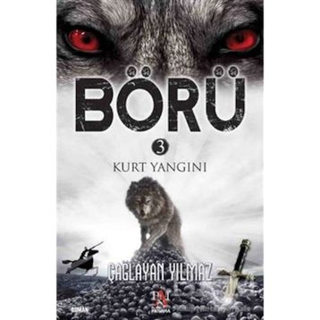 Börü 3 - Kurt Yangını - Çağlayan Yılmaz