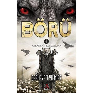 Börü 4 - Karanlığı Parçalayan - Çağlayan Yılmaz - Panama Yayıncılık