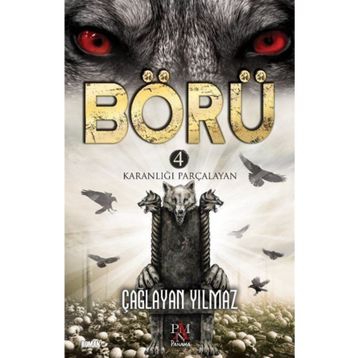 Börü 4 - Karanlığı Parçalayan - Çağlayan Yılmaz - Panama Yayıncılık