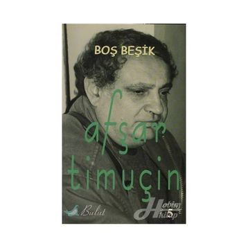 BOŞ BEŞİK -5 - AŞFAR TİMUÇİN