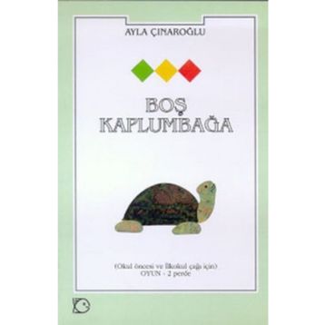 BOŞ KAPLUMBAĞA - AYLA ÇINAROĞLU